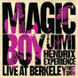 The Jimi Hendrix Experience - Magic Boy: The Jimi Hendrix Experience Live At Berkeley - The First Show (140 Gram Vinyl) (2 Lp's) [Vinyl]