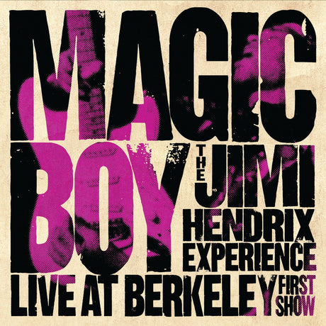 The Jimi Hendrix Experience - Magic Boy: The Jimi Hendrix Experience Live At Berkeley[First Show] [CD]