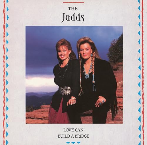 The Judds Love Can Build A Bridge (Colored Vinyl) [Vinyl] - Apocalypse Vinyl