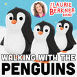 The Laurie Berkner Band - Walking With The Penguins [CD]