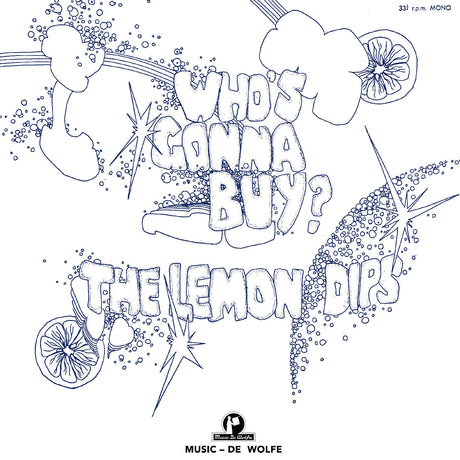 The Lemon Dips - Who'S Gonna Buy? [Vinyl]