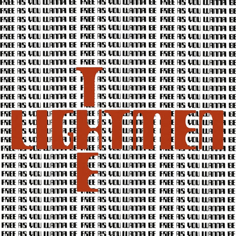 THE LIGHTMEN - Free As You Wanna Be [LP] [Vinyl]