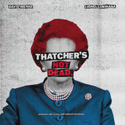 Thatcher's Not Dead (OST) (Vinyl) - Apocalypse Vinyl