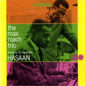 The Max Roach Trio Featuring The Legendary Hasaan (Vinyl)
