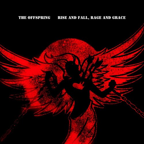 The Offspring Rise And Fall, Rage And Grace (15th Anniversary Edition) [Vinyl]