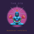 Buddhist Hipsters (Indie Exclusive Rust Vinyl) [Vinyl]