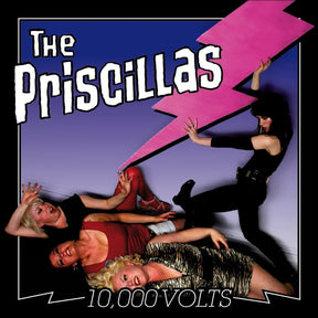 The Priscillas - 10,000 Volts [CD]