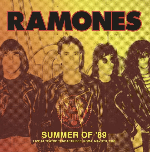 The Ramones - Summer Of '89: Live At Teatro Tendastrisce, Roma, May 9Th, 1989 (Color Vinyl) [LP] [Vinyl]