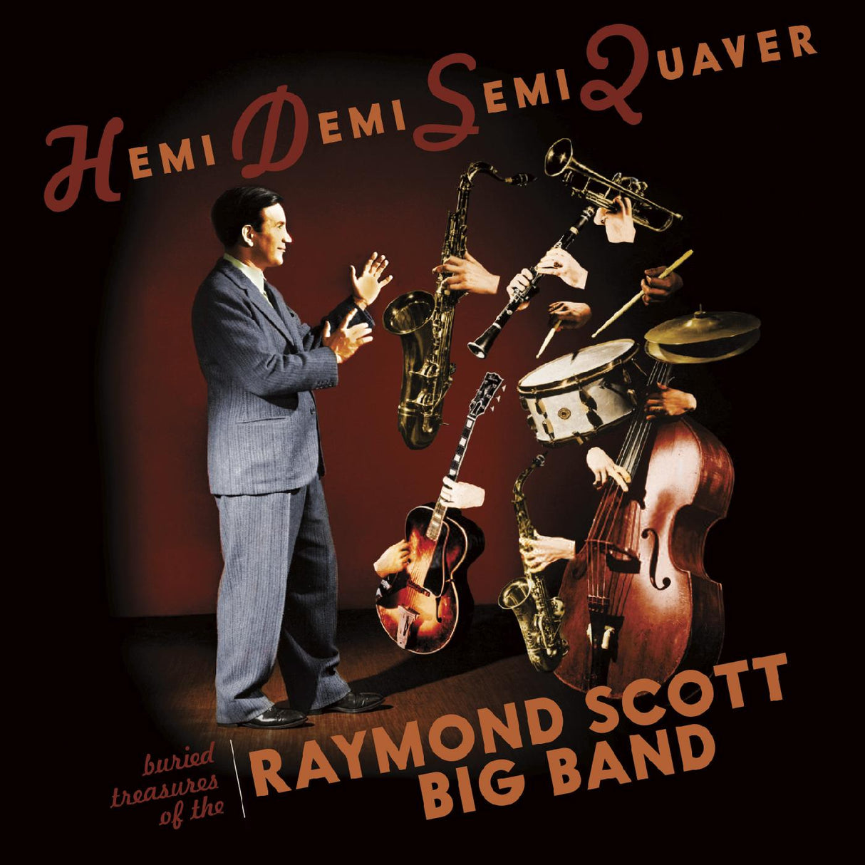 Hemidemisemiquaver--Buried Treasures of the Raymond Scott Big Band (CD)