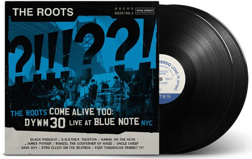 The Roots Come Alive Too: Dywm30 Live at Blue Note Nyc! [Explicit Content] (2 Lp's) [Vinyl]