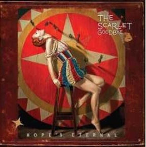 The Scarlet Goodbye Hope' Eternal [Red LP] [Vinyl] - Apocalypse Vinyl