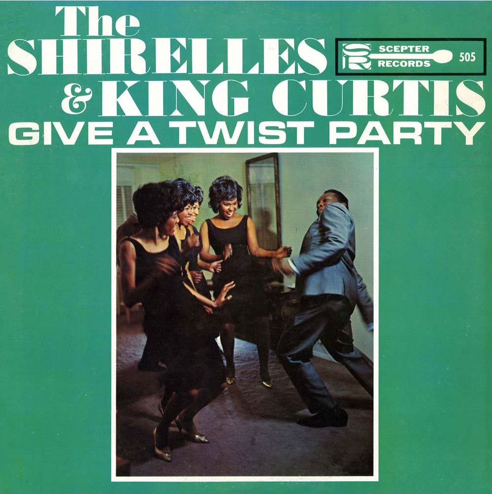 The Shirelles and King Curtis Give a Twist Party (Vinyl) - Apocalypse Vinyl