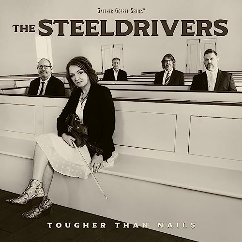 Los SteelDrivers son más duros que los clavos [LP] [Discos y LP]