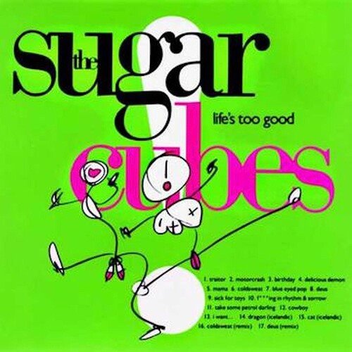 The Sugarcubes Life's Too Good [Records & LPs]