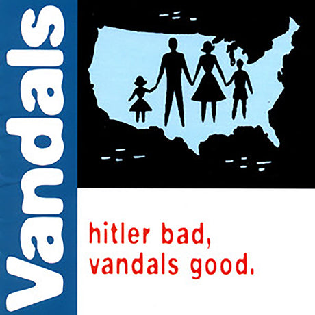 The Vandals Hitler Bad, Vandals Good. (25th Anniversary Edition) [White/Blue Splatter LP] [Records & LPs]