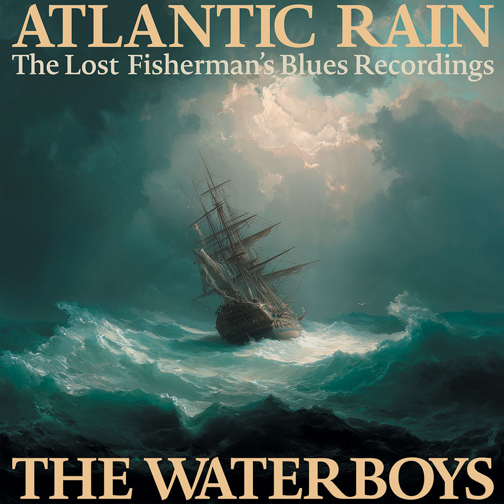The Waterboys - Atlantic Rain: The Lost Fisherman's Blues Recordings (3 Cd's) [CD]