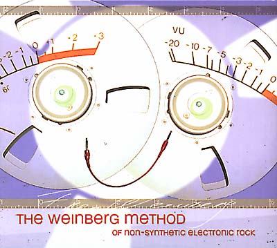 The Weinberg Method Of Non-Synthetic Electronic Rock (CD)