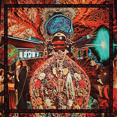 The Well - ...And Flames Ran Like Living Animals [Vinyl]