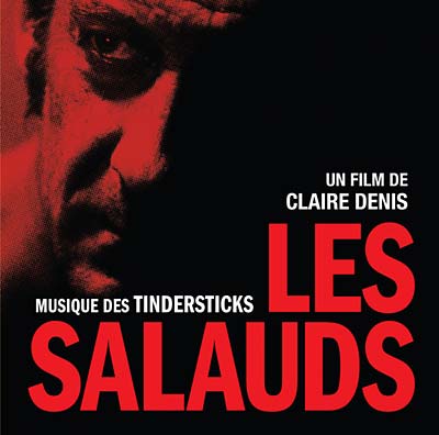 Les Salauds (un film de Claire Denis) (CD)