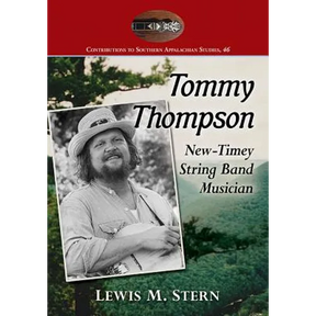 Tommy Thompson: New-Timey String Band Musician