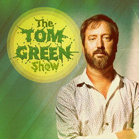 The Tom Green Show (Vinyl)