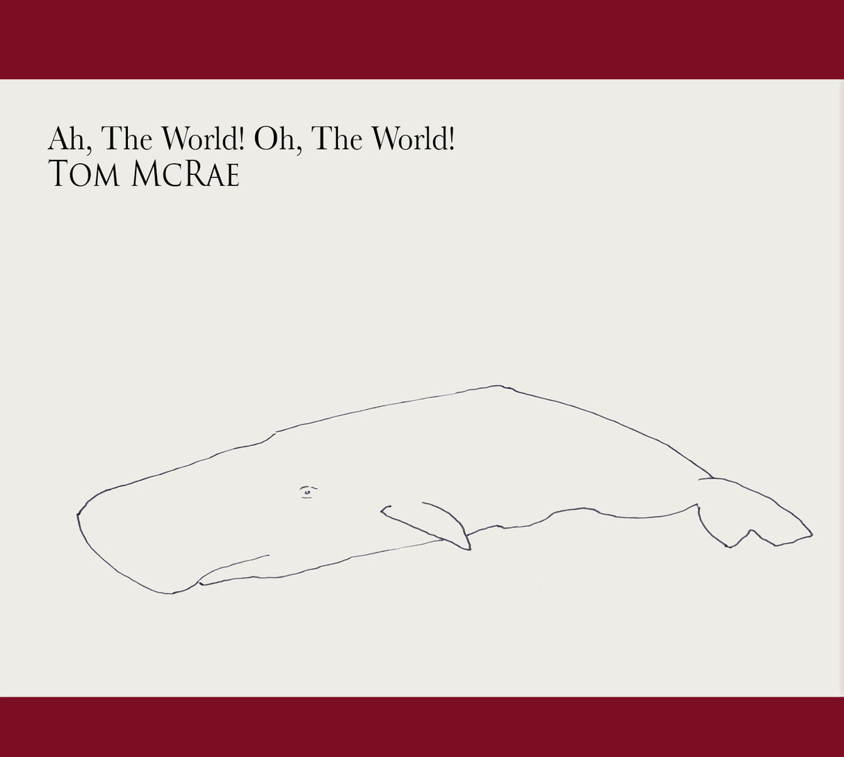 Ah, The World! Oh, The World! (CD)