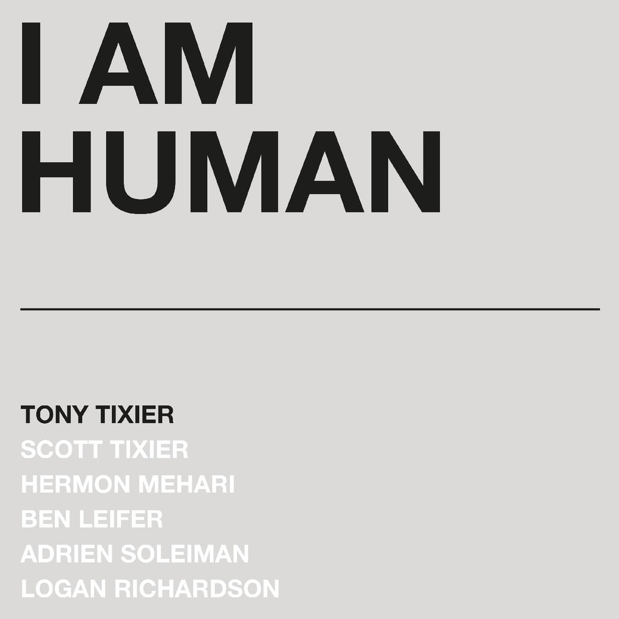 I Am Human (SILVER MARBLE VINYL) (Vinyl)