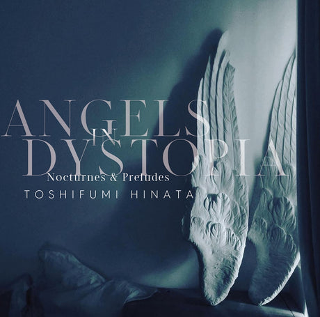 Angels In Dystopia Nocturnes & Preludes (Vinyl)