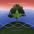 Trippers & Askers - Tried To Do'S [Vinyl]
