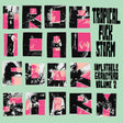 Tropical Fuck Storm - Inflatable Graveyard Vol. 2 [CD]