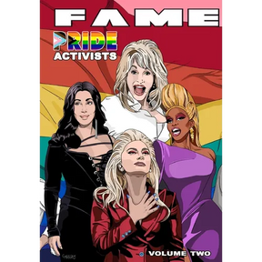 Fame: Pride Activists: Dolly Parton, Cher, RuPaul and Lady Gaga