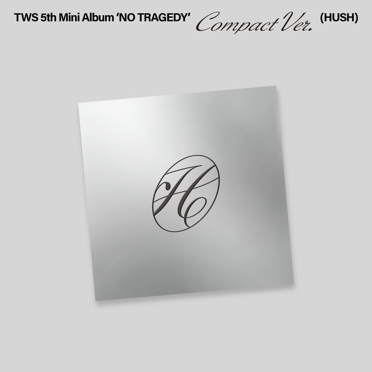 TWS - Tws 5Th Mini Album 'No Tragedy' [Compact Ver.] [Hush] [CD]