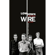Lowdown: The Story of Wire