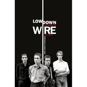 Lowdown: The Story of Wire