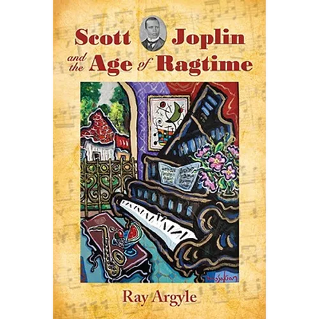 Scott Joplin and the Age of Ragtime