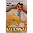 Django: The Life and Music of a Gypsy Legend