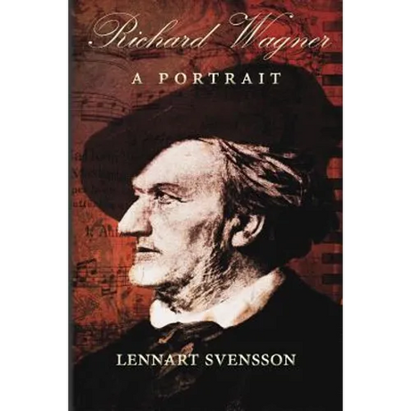 Richard Wagner - A Portrait