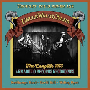 Thought You’d Never Ask: The Complete 1975 Armadillo Records Recordings (CD)