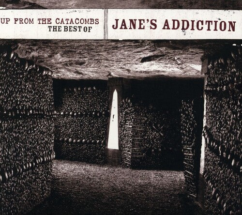 Up from the Catacombs: The Best of Jane's Addiction (Digipak) (CD)