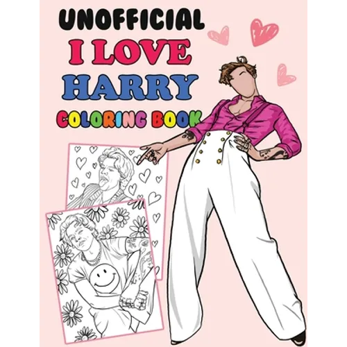 Unofficial I Love Harry Coloring Book: Harry S Fan Gift Coloring Book