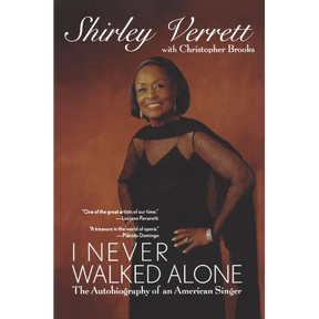 I Never Walked Alone: The Autobiography of an American Singer