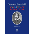 Girolamo Frescobaldi A VARIETY OF INVENTIONS