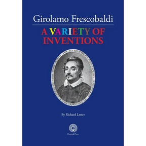 Girolamo Frescobaldi A VARIETY OF INVENTIONS