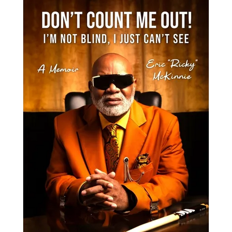 Don't Count Me Out!: I'm Not Blind, I Just Can't See
