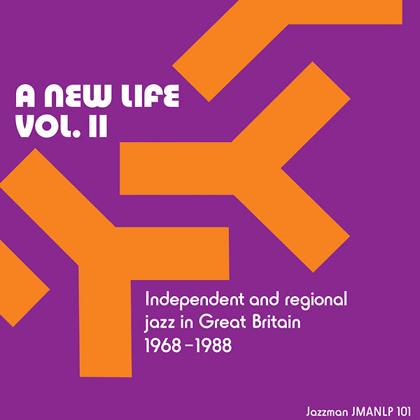 A New Life, Vol. II: Independent and Regional Jazz in Great Britain 1968-1988 (CD)