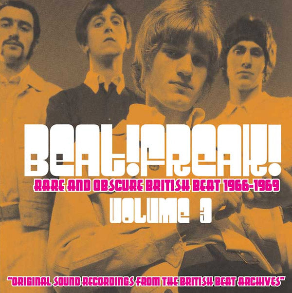 Beatfreak! Vol. 3: Rare and Obscure British Beat 1966-1969 (CD)