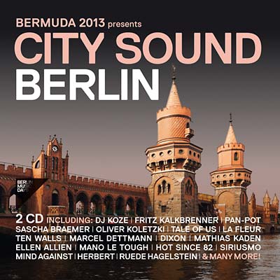 Bermuda 2013 Presents City Sound Berlin (CD)