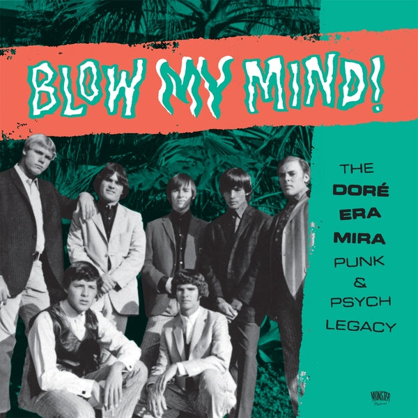 Blow My Mind!: The Dore Era Mira Punk & Psych Legacy (Vinyl)