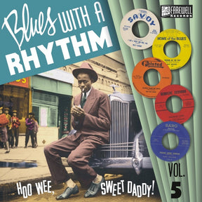 Blues With A Rhythm Vol. 5: How Wee, Sweet Daddy! (Vinyl) - Apocalypse Vinyl