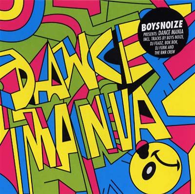 Boysnoize Presents: A Tribute to Dance Mania (CD)